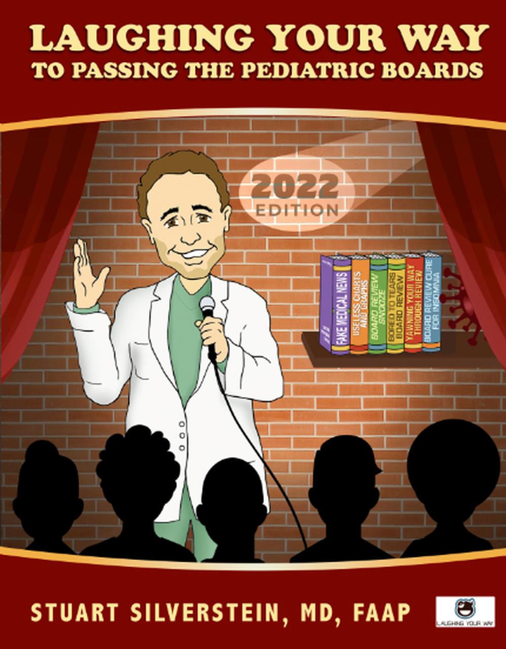 Laughing Your Way to Passing the Pediatric Boards 2022